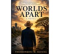 WORLDS APART: One Man Two Lives