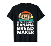 Worlds Best Banana Bread Maker T-Shirt