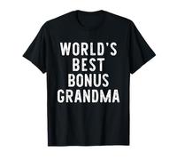 World's Best Bonus Grandma Funny Family T-Shirt