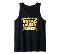 Worlds Best Bread Baker Sourdough Bread Baking Pun Baker Tank Top