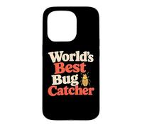 World's Best Bug Catcher Entomology Humor Case for iPhone 15 Pro