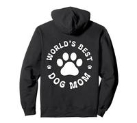World's Best Dog Mom Fun Trendy Pet Lovers Dog Paw Dog Mama Pullover Hoodie
