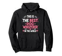 World's Best Dog Whisperer Whisperer Dog Lover Pullover Hoodie