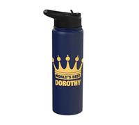 World's Best Dorothy Funny Name Dorothy Saying Stainless Steel Insulated Water Bottle
