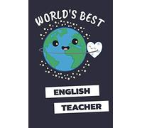 World's Best English Teacher: Notebook / Journal With 110 Lined Pages