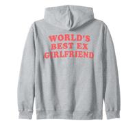 World's Best Ex Girlfriend Funny Sarcastic Retro Pink Quote Zip Hoodie