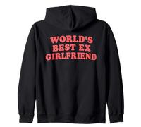 World's Best Ex Girlfriend Funny Sarcastic Retro Pink Quote Zip Hoodie