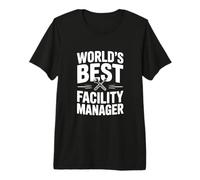 World's Best Facility Manager Appreciation Premium T-Shirt