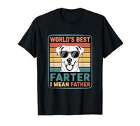 World's Best Farter I Mean Father Fun T-Shirt