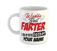 Worlds Best Farter I Mean Father Mug - Personalised Gift Funny Coffee Tea Mug - Fathers Day Present Gift Customised Mugs