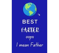 Worlds Best Farter Notebook | Fathers Day Gift | (120 Pages, Lined and Numbered)