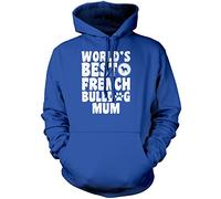 World's Best French Bulldog Mum Unisex Hoodie - Blue XX-Large