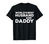 World's Best Husband And Daddy Shirt Men Dad Fathers Day T-Shirt