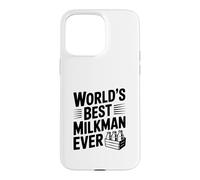 World's Best Milkman Ever for Dairy Lovers Case for iPhone 15 Pro Max