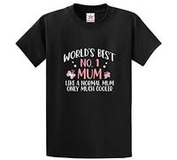 World's Best No.1 Mum Like A Normal Mum Only Much Cooler Women Adults T-Shirt(XL, Black)
