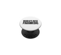 World's Best Paramedic Proud Funny EMS EMT Paramedic PopSockets Adhesive PopGrip