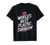 World'S Best Plastic Surgeon, Plastic Surgery Doctor T-Shirt