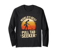Worlds Best Pull Tab Seeker Metal Detecting Hunter Long Sleeve T-Shirt