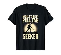 Worlds Best Pull Tab Seeker Metal Detecting Hunter T-Shirt