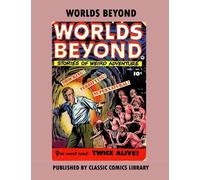 Worlds Beyond Comics: Email Request Classic Comics Library Catalog