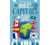 World's Capitals Quiz: Capitals Of The World Quiz Notebook / Sketch book for kids And Adults / Daily planner and Journal Gift, 100 Pages, 6x9, Soft Cover, Matte Finish