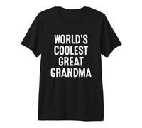 World's Coolest Great Grandma Premium T-Shirt