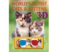 World's Cutest Cats & Kittens in 3D Book