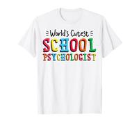 World's Cutest School Psychologist Funny Psychology Teacher T-Shirt