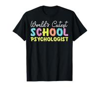 World's Cutest School Psychologist Psychology Teacher T-Shirt