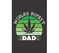 World's Dopest Dad Retro Circle - Dads Who Smoke Weed - Stoner Dad Gift - Father's Day: Blank Lined Notebook (6" x 9" - 110 pages)
