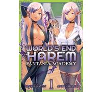 World's End Harem: Fantasia Academy Vol. 1