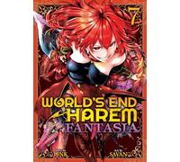 World's End Harem: Fantasia Vol. 7