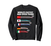 World's Fastest High Speed Trains by Country Sweatshirt