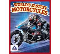 World's Fastest Motorcycles (World's Fastest)