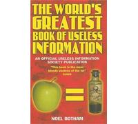 World's Greatest Book Of Useless Information