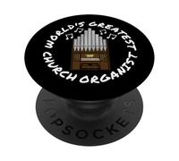 World's Greatest Church Organist, Church Organ Musician PopSockets Adhesive PopGrip