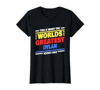 World's Greatest Dylan Saying Funny Dylan Name Value Graphic T-Shirt, Women, Black, L