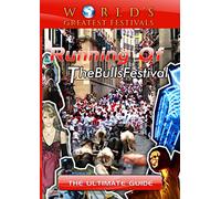 World's Greatest Festivals The Ultimate Guide to Running of The Bulls Festival [DVD] [2012] [NTSC]