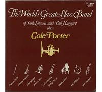 WORLD'S GREATEST JAZZ BAND OF YANK LAWSON & BOB HAGGART - plays cole porter