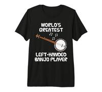 World's Greatest Left Handed Banjo Player, Banjoist Funny Premium T-Shirt