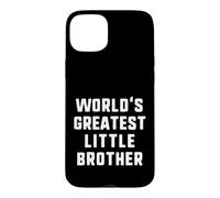 World's Greatest Little Brother Funny Family Case for iPhone 15 Plus
