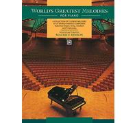 World's Greatest Piano Melodies (Alfred Masterwork Library)