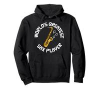 World's Greatest Sax Player, Saxophone Teacher Saxophonist Pullover Hoodie