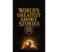 World's Greatest Short Stories.