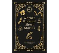 World's Greatest Short Stories : Deluxe Edition