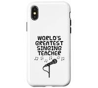 World's Greatest Singing Teacher, Singer Musician Case for iPhone X/XS