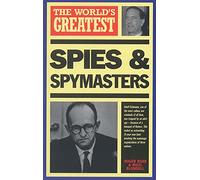 World's Greatest Spies and Spymasters (The Worlds Greatest)