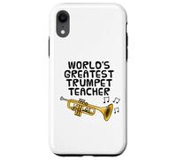 World's Greatest Trumpet Teacher, Trumpeter Brass Musician Case for iPhone XR
