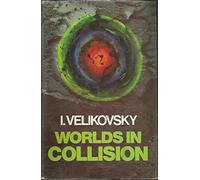 Worlds in Collision