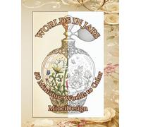 WORLDS IN JARS: 50 Miniature Worlds to Color